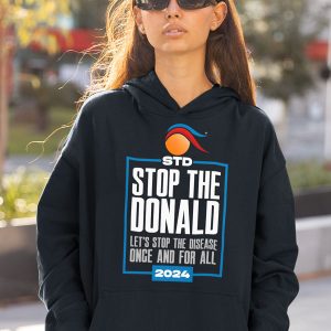 Anti Trump Hoodie - Democratic Gift - STD - Stop the Donald Apparel