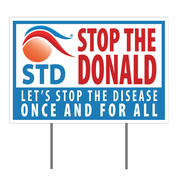 Stop the Donald Yard Sign