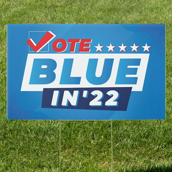Vote Blue in 22 Political Gift Lawn Sign