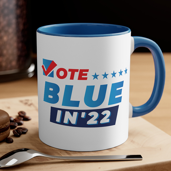 Vote Blue in 22 Coffee Cup | 2022 political gift for democrat