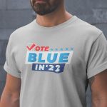 Vote Blue in 22 Tshirt mens