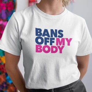 Bans Off Our Bodies T-shirt | Pro-choice