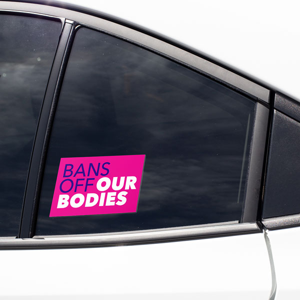 Bans Off Our Bodies Car Window Sticker