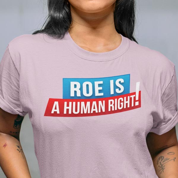 Pro-choice Roe V wade T-shirt