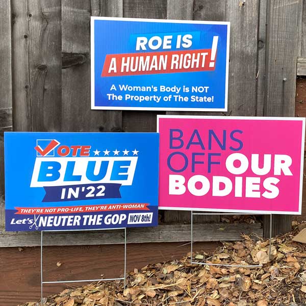 Assortment of Roe V Wade Signs