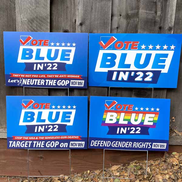 Vote Blue in 22 Yard Signs