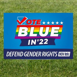 Gender-Equality-Yard-Sign-_-Defend-Gay-Marriage-Sign-_-Vote-Blue-in-22