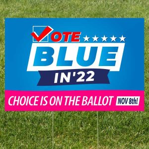 Choice is on the Ballot Yard Sign | Pro-choice Yard Sign | Vote Blue