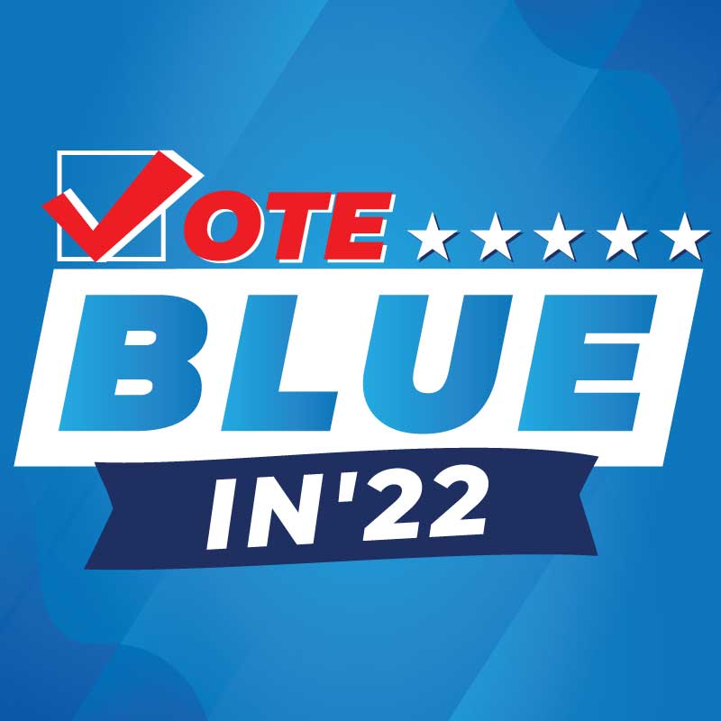 Merchandise for the 2022 midterm election | Vote blue in 22